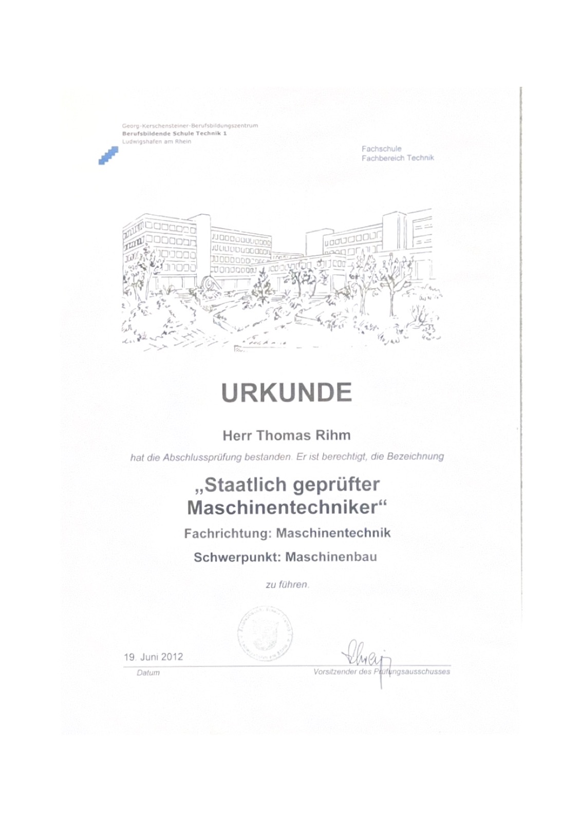 Urkunde Staatlich geprüfter Maschinentechniker Thomas Rihm